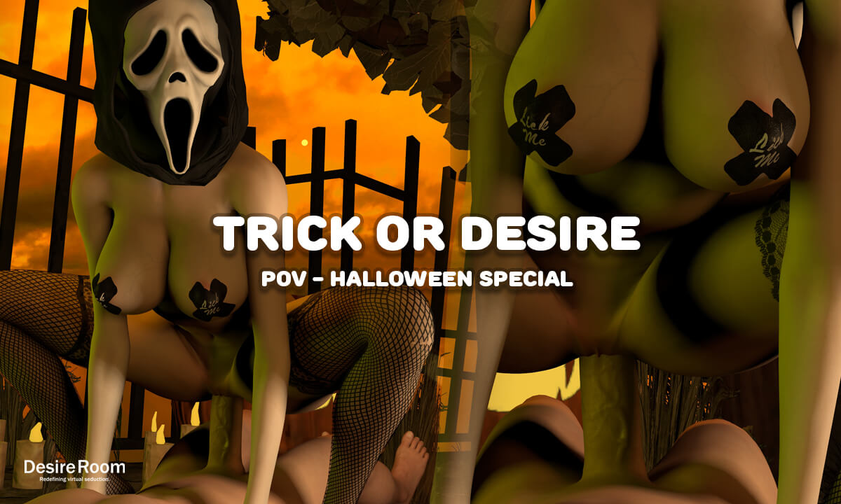 Trick or Desire